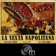 La Sexta Napolitana 1