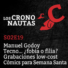 S02E19 - Manuel Godoy, ¿héroe o villano? Tecno ¿fobia o filia? Grabaciones lowcost. Cómics para Semana Santa