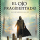 El ojo fragmentado-07