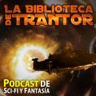 La Biblioteca de Trantor #40 - El Cuento de la Criada (The Handmade´s Tale)