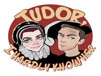 Ep. 30 Q&A Tudor Time!